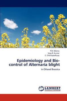 Paperback Epidemiology and Bio-control of Alternaria blight Book