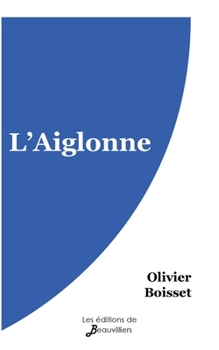 Paperback L'Aiglonne [French] Book