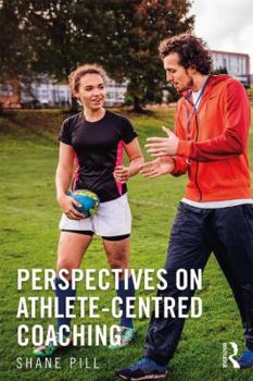 Paperback Perspectives on Athlete-Centred Coaching Book