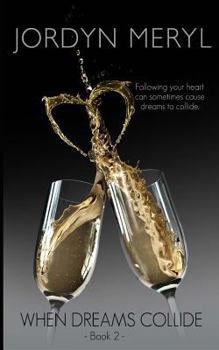 Paperback When Dreams Collide: Book 2 (Italian Dreams) Book