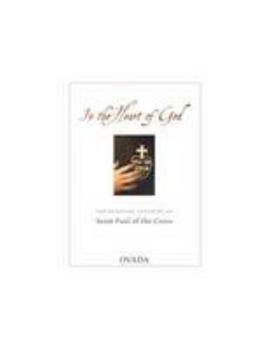 Paperback In the Heart of God Book