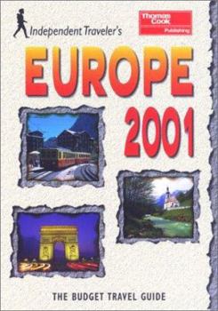 Independent Travellers Europe 2003: The Budget Travel Guide - Book  of the Independent Travellers Guides