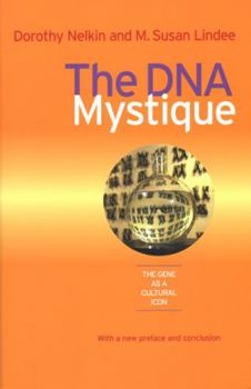 Paperback The DNA Mystique: The Gene as a Cultural Icon Book