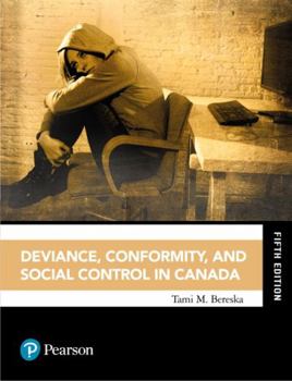 Paperback Deviance, Conformity, and Social Control in Canada Book