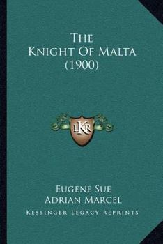 Paperback The Knight Of Malta (1900) Book