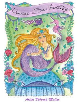 Paperback Under the Sea Fantasea: Under the Sea Book