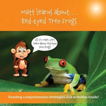 Paperback Matt Learns about . . . Red-Eyed Tree Frogs Book