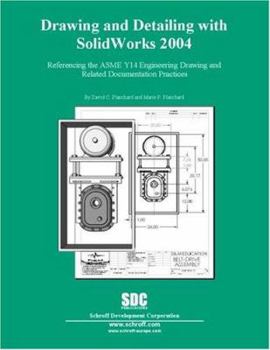 Paperback Drawing and Detailing with SolidWorks 2004 Book