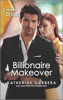 Mass Market Paperback Billionaire Makeover: A Second Chance Romance Book