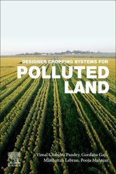 Paperback Designer Cropping Systems for Polluted Land Book