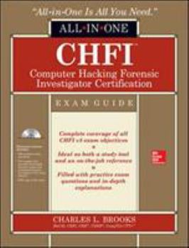 Hardcover CHFI Computer Hacking Forensic Investigator Certification All-In-One Exam Guide [With CDROM] Book