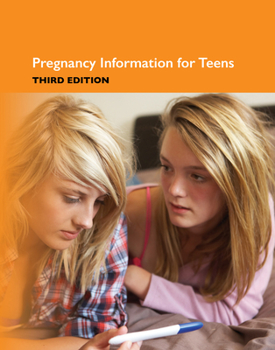 Hardcover Pregnancy Information for Teens, 3rd Book