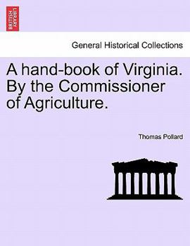 Paperback A Hand-Book of Virginia. by the Commissioner of Agriculture. Book