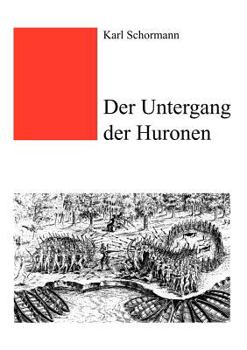 Paperback Der Untergang der Huronen [German] Book