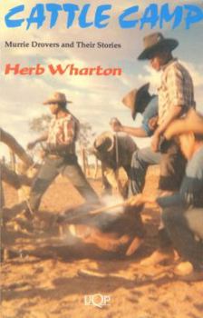 Paperback Cattle Camp: Murrie Drovers and Their Stories (Uqp Black Australian Writers) Book