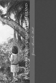 Paperback The Corner House Girls On Palm Island Book