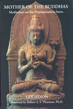 Paperback Mother of the Buddhas: Meditations on the Prajnaparamita Sutra Book