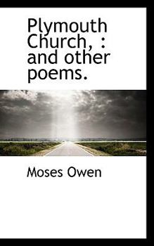 Plymouth Church : And other Poems