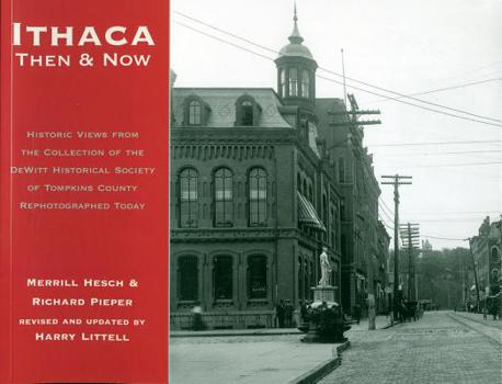 Paperback Ithaca Then & Now, New Edition Book