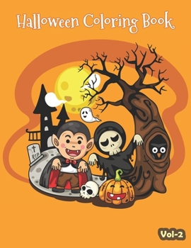 Paperback Halloween Coloring Book Vol 2: Halloween Coloring Book For Kids Ages 2-5: A Fun and Easy Halloween Coloring Pages for Toddlers and Preschoolers Book