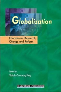 Paperback Globalization: Education Research, Change and Reform Book