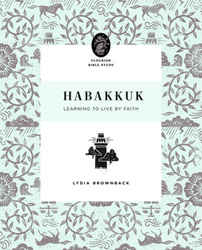 Paperback Habakkuk: Learning to Live by Faith Book