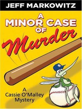 A Minor Case of Murder: A Cassie O'Malley Mystery (Five Star Mystery Series) - Book #1 of the Cassie O'Malley