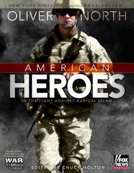 Paperback American Heroes: In the Fight Against Radical Islam Book