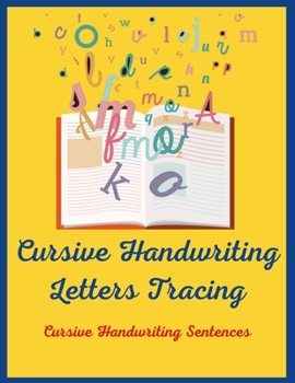 Paperback Cursive Handwriting Letters Tracing: Cursive Handwriting Sentences Book