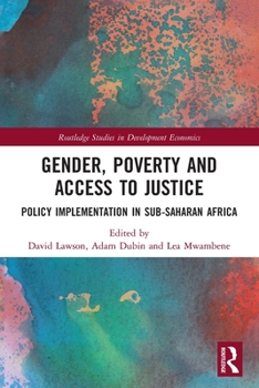 Paperback Gender, Poverty and Access to Justice: Policy Implementation in Sub-Saharan Africa Book