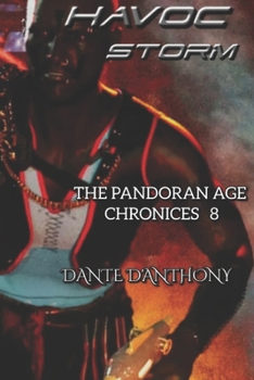 Paperback The Pandoran Age Chronicles: 8: Havoc Storm Book