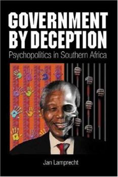 Paperback Government by Deception: Psychopolitics in Southern Africa Book