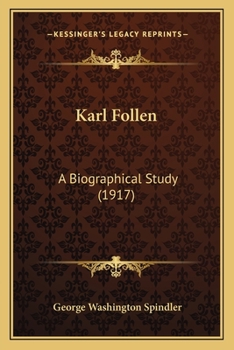 Paperback Karl Follen: A Biographical Study (1917) Book