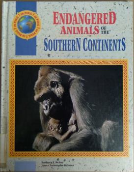 Library Binding Endangered Animals of the Southern Continents (In Peril) Book