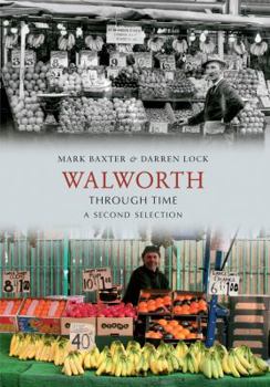 Paperback Walworth Through Time a Second Selection Book