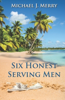 Paperback Six Honest Serving Men Book