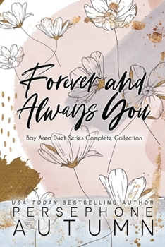 Paperback Forever and Always You: Bay Area Duet Series Complete Collection Book