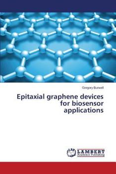 Paperback Epitaxial graphene devices for biosensor applications Book