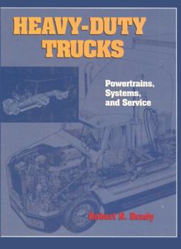Hardcover Heavy-Duty Trucks: Powertrains, Systems and Service Book