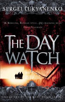 Paperback The Day Watch: (Night Watch 2) Book