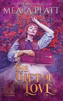 The Gift of Love - Book #8 of the Book of Love