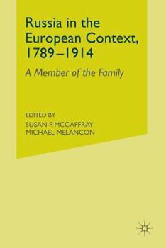Russia in the European Context, 1789-1914: A Member of the Family