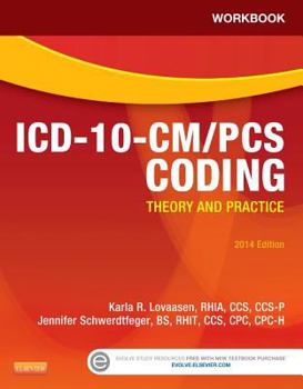 Paperback Workbook for ICD-10-CM/PCs Coding: Theory and Practice, 2014 Edition Book
