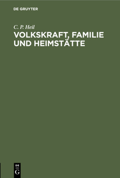 Hardcover Volkskraft, Familie Und Heimstätte [German] Book