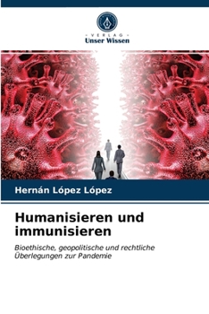 Paperback Humanisieren und immunisieren [German] Book