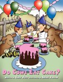Paperback Do Cows Eat Cake? Book