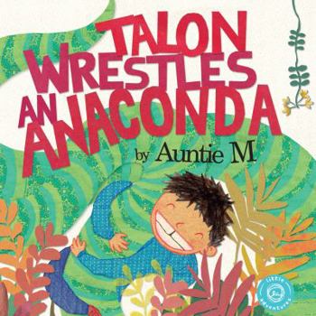 Hardcover Talon Wrestles an Anaconda Book