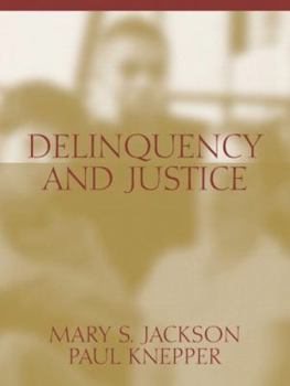Paperback Delinquency and Justice Book