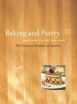 Hardcover Baking and Pastry: Mastering the Art and Craft Book