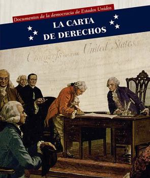 Library Binding La Carta de Derechos (Bill of Rights) [Spanish] Book